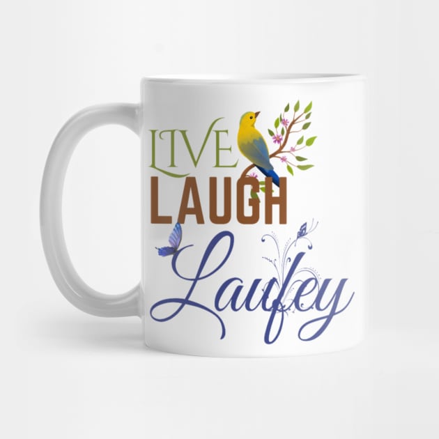 Live Laugh Laufey Nature and Blue by Alexander S.